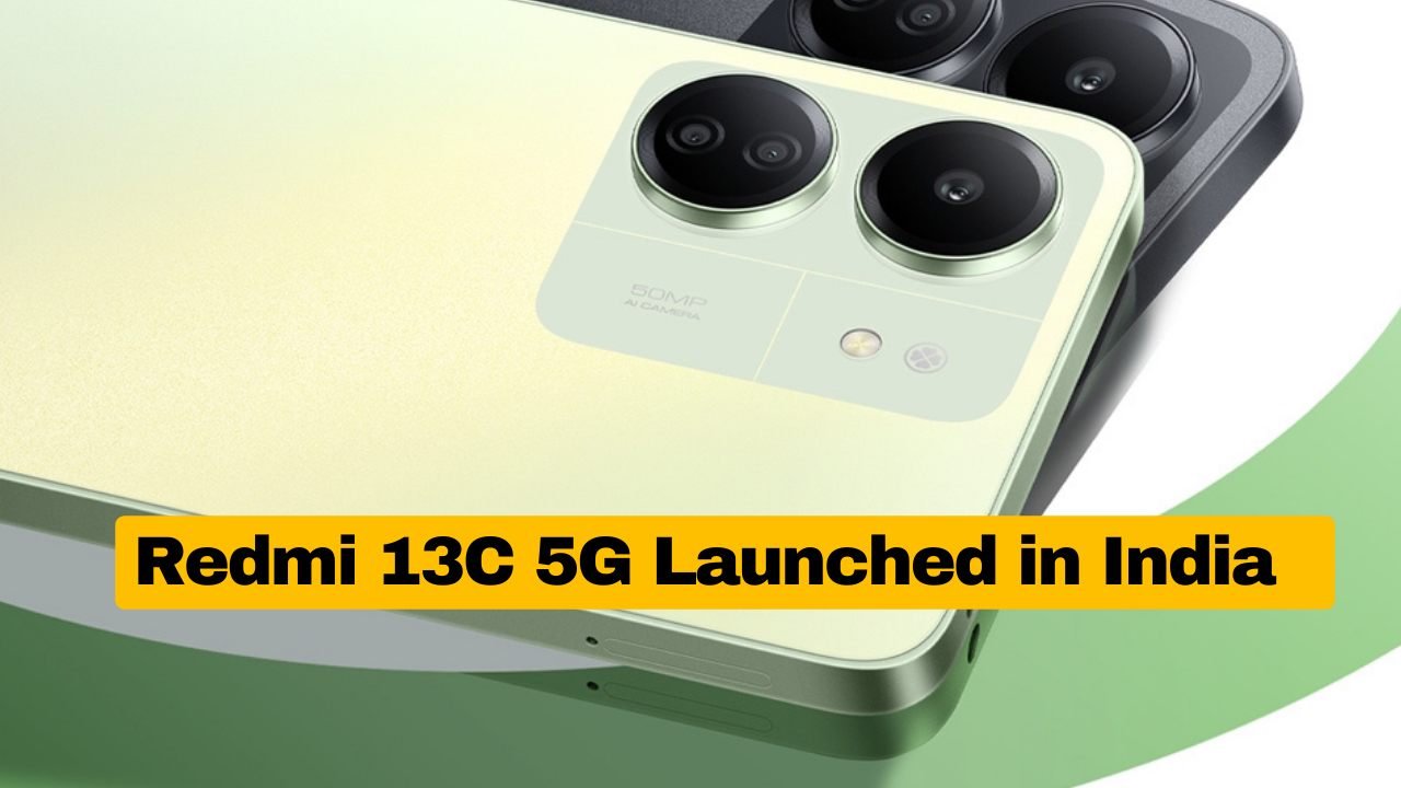 Redmi 13C 5G Launched in India: you will be surprised to see the smartphone features of Redmi in such a cheap budget