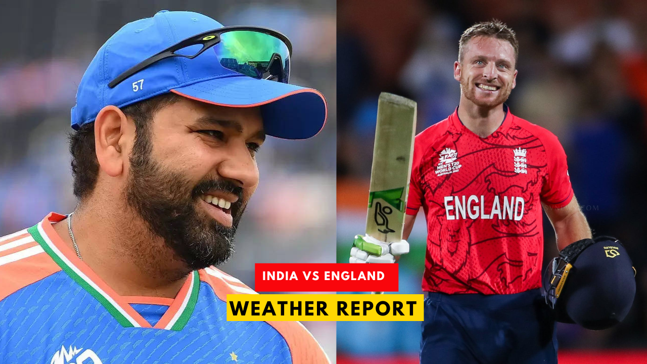 India Vs England 2nd Semi Final Weather Report ICC T20 World Cup 2024